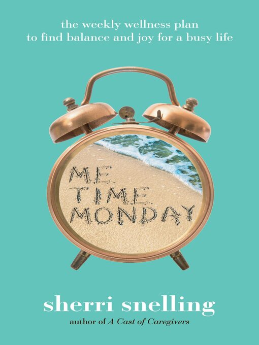 Title details for Me Time Monday by Sherri Snelling - Available